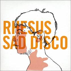 Rhesus : Sad Disco